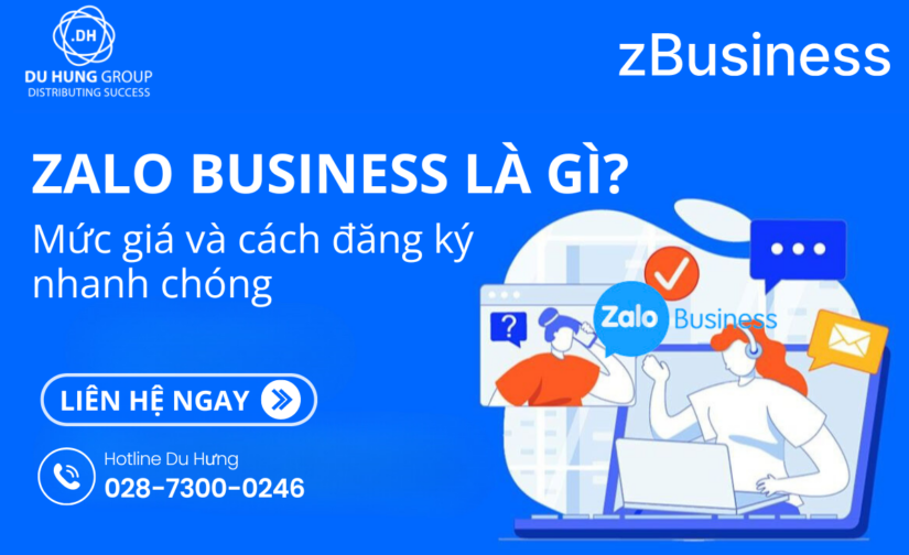 Zalo Business là gì? Mức giá và cách đăng ký nhanh chóng