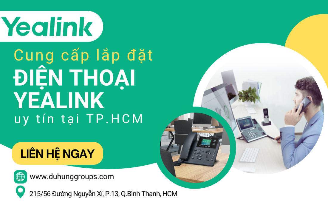 Cung cấp lắp đặt điện thoại Yealink uy tín tại TP.HCM