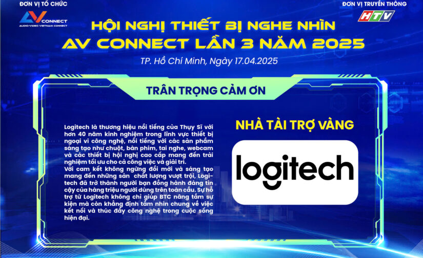 LOGITECH – NHÀ TÀI TRỢ VÀNG SỰ KIỆN AV CONNECT LẦN 3 NĂM 2025