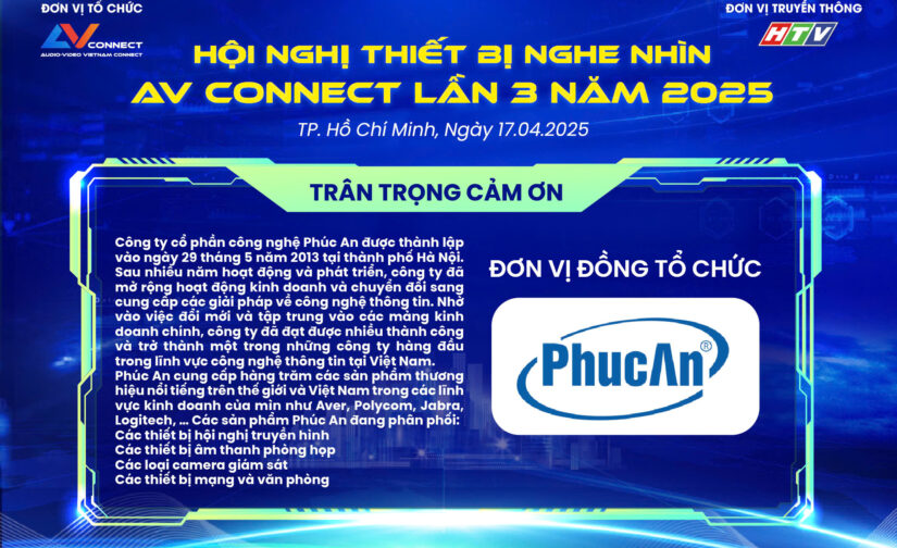 PHÚC AN – ĐƠN VỊ ĐỒNG TỔ CHỨC SỰ KIỆN AV CONNECT LẦN 3 NĂM 2025