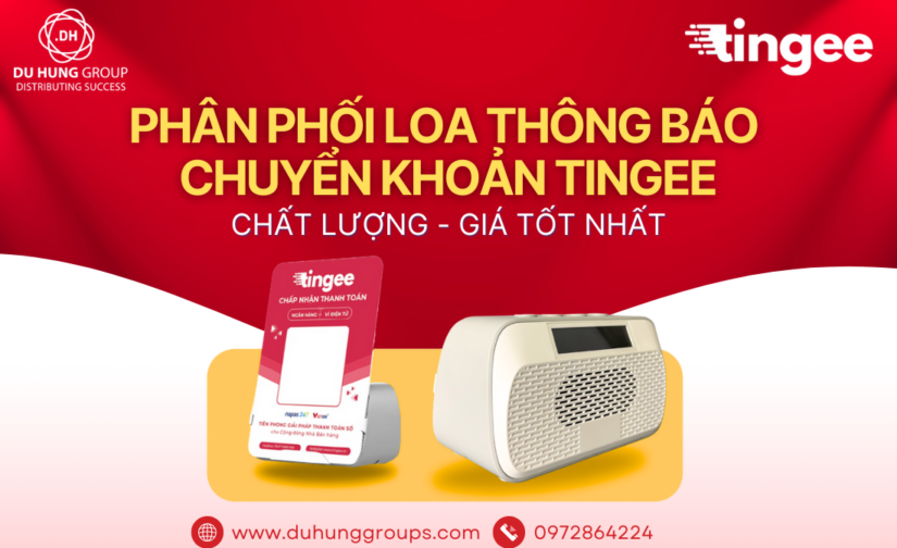 Phân phối loa thông báo chuyển khoản Tingee chính hãng, giá tốt