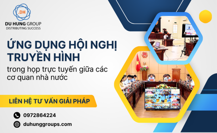 Ứng dụng hội nghị truyền hình trong họp trực tuyến giữa các cơ quan nhà nước