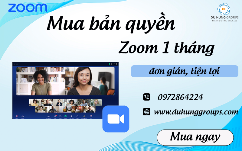 Mua bản quyền Zoom 1 tháng đơn giản, tiện lợi