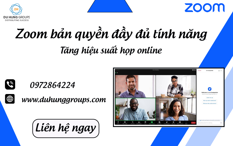 Zoom bản quyền đầy đủ tính năng – Tăng hiệu suất họp online