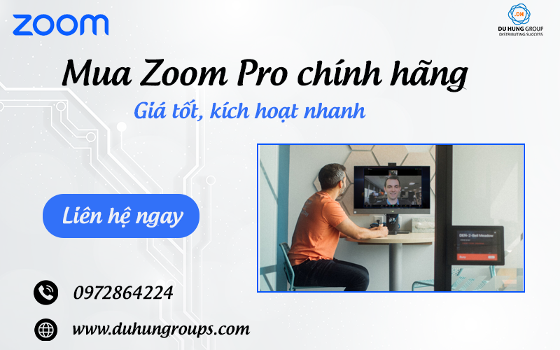 Mua Zoom Pro chính hãng – Giá tốt, kích hoạt nhanh