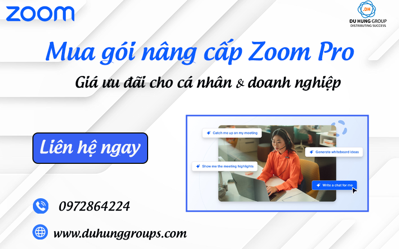 Mua gói nâng cấp Zoom Pro – Giá ưu đãi cho cá nhân & doanh nghiệp