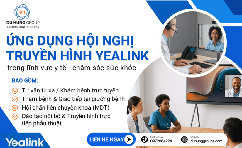 Ứng dụng hội nghị truyền hình Yealink trong lĩnh vực y tế – chăm sóc sức khỏe