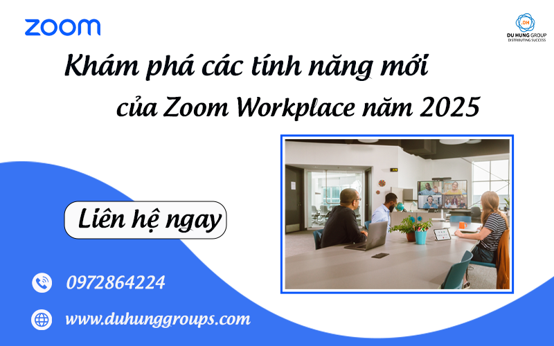 Khám phá các tính năng mới của Zoom Workplace năm 2025