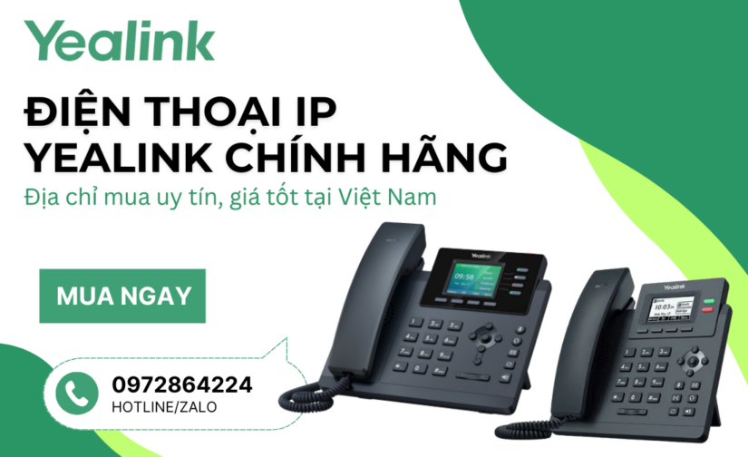 Điện thoại IP Yealink chính hãng – Địa chỉ mua uy tín, giá tốt tại Việt Nam