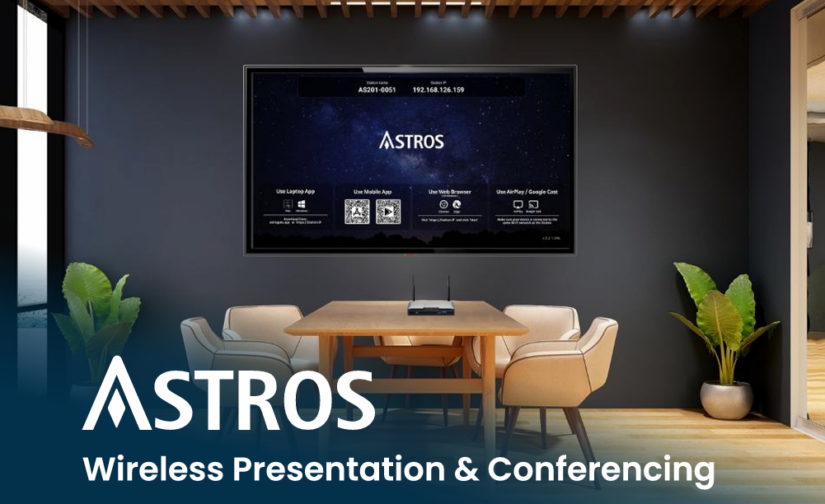 Giải pháp trình chiếu không dây Astros – Giải pháp tiết kiệm, tiện lợi cho phòng họp thông minh