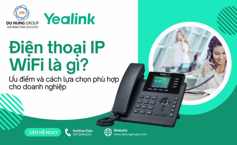 Điện thoại IP WiFi là gì? Ưu điểm và cách lựa chọn phù hợp cho doanh nghiệp