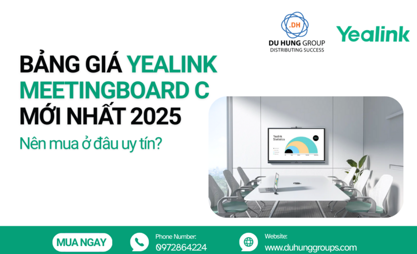 Bảng giá Yealink MeetingBoard C mới nhất 2025 – Nên mua ở đâu uy tín?