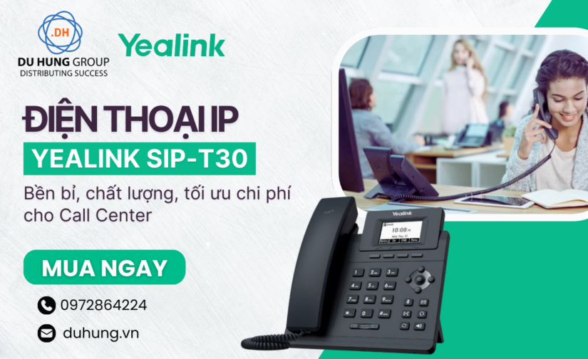 Điện thoại IP Yealink SIP-T30 – Bền bỉ, chất lượng, tối ưu chi phí cho Call Center