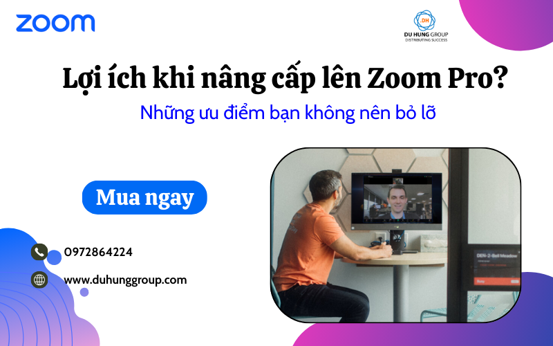 Lợi ích khi nâng cấp lên Zoom Pro?  Những ưu điểm bạn không nên bỏ lỡ