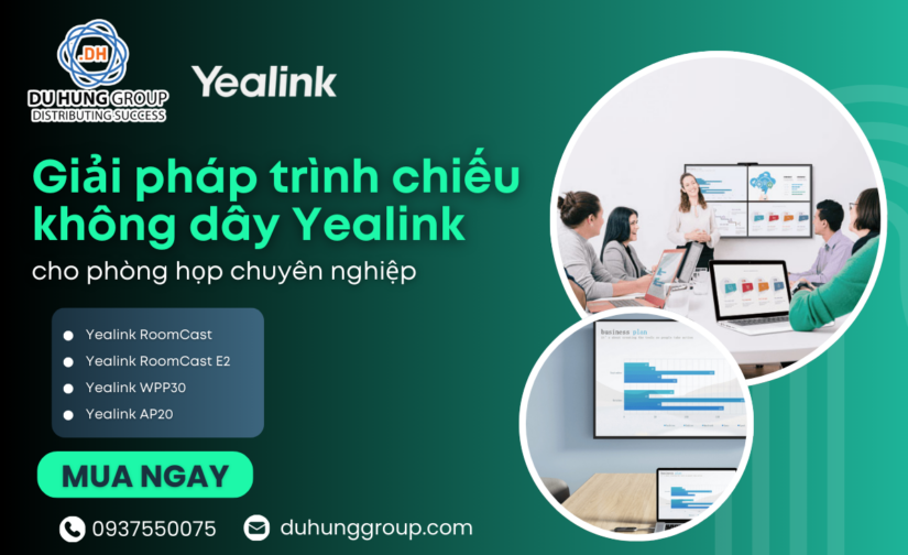 Giải pháp trình chiếu không dây Yealink cho phòng họp chuyên nghiệp