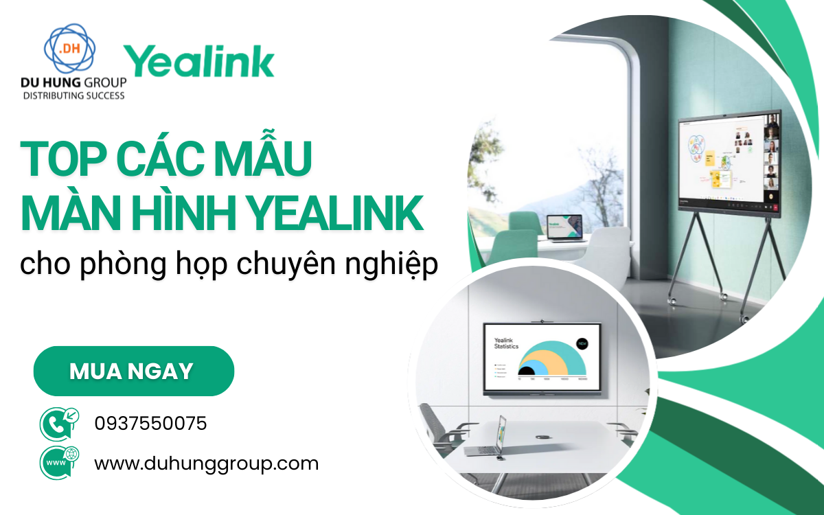 Top các mẫu màn hình Yealink cho phòng họp chuyên nghiệp (2)