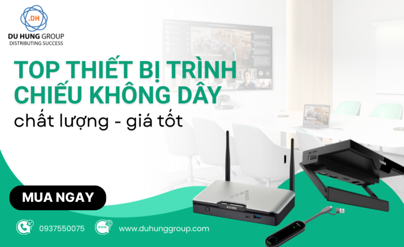 Top thiết bị trình chiếu không dây chất lượng giá tốt