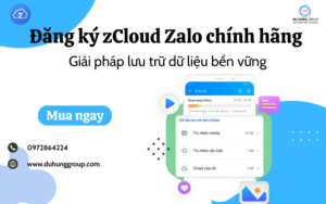 Đăng ký zCloud Zalo chính hãng – Giải pháp lưu trữ dữ liệu bền vững