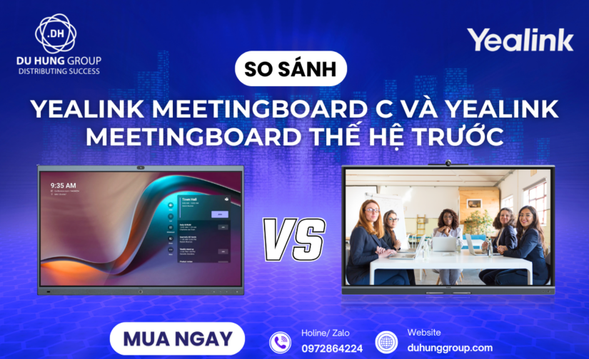So sánh Yealink MeetingBoard C và Yealink MeetingBoard thế hệ trước
