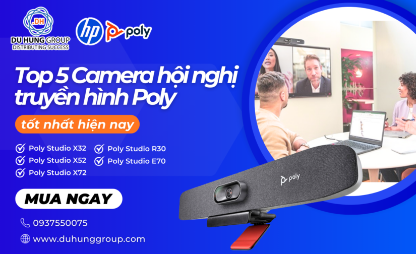 Top 5 Camera hội nghị truyền hình Poly tốt nhất hiện nay