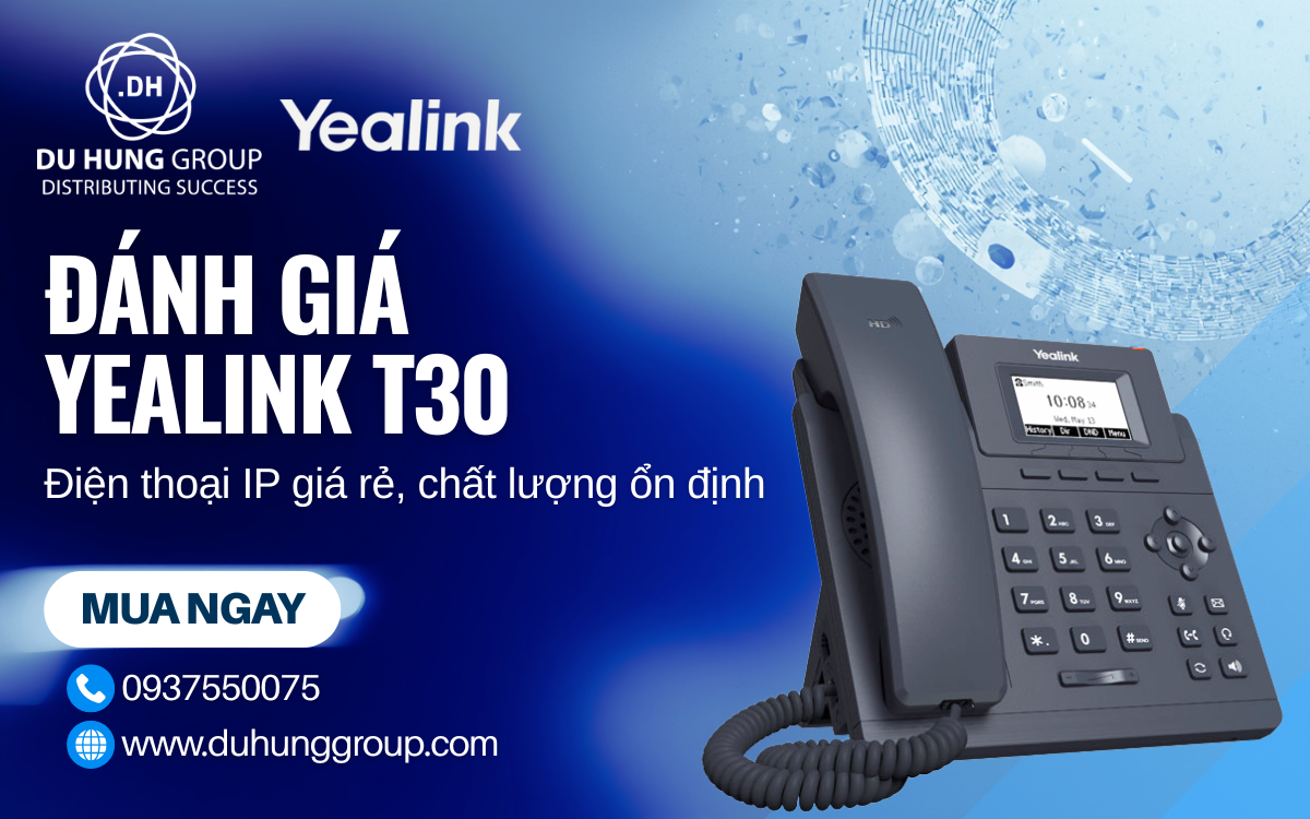 Đánh giá Yealink T30 – Điện thoại IP giá rẻ, chất lượng ổn định