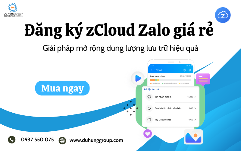 Đăng ký zCloud Zalo giá rẻ - Giải pháp mở rộng dung lượng lưu trữ hiệu quả