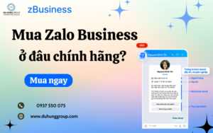 Mua Zalo Business Ở Đâu Chính Hãng