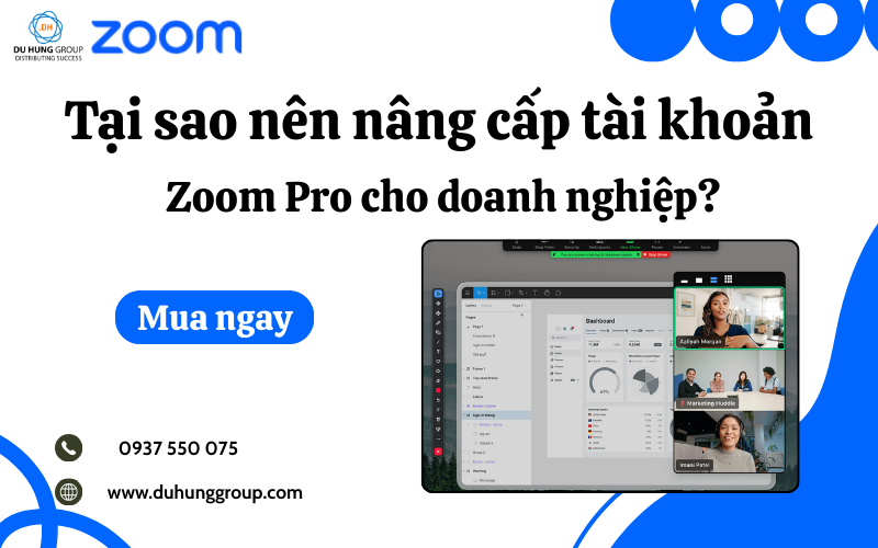 Tại sao nên nâng cấp tài khoản Zoom Pro cho doanh nghiệp?
