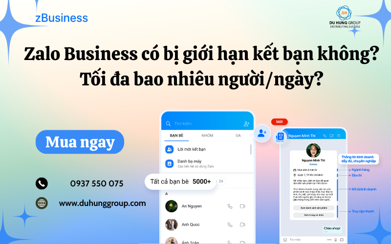 Zalo Business có bị giới hạn kết bạn không? Tối đa bao nhiêu người/ngày?
