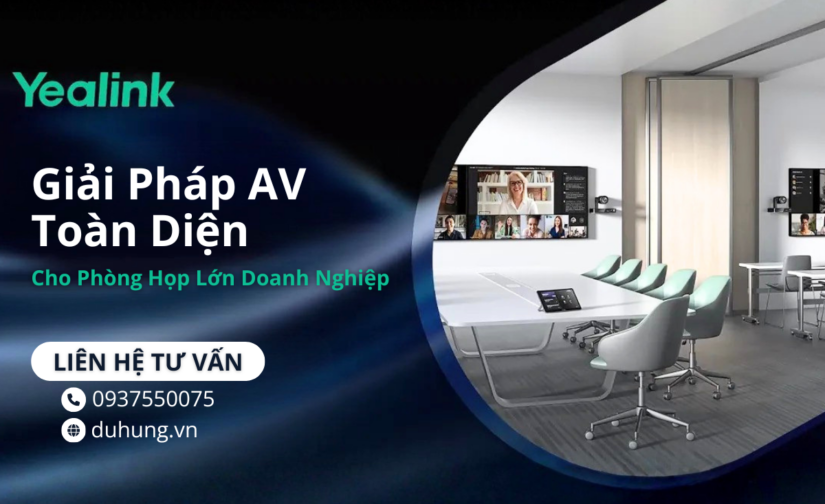 Giải Pháp AV Toàn Diện Cho Phòng Họp Lớn Doanh Nghiệp