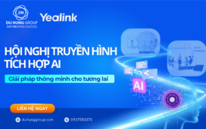Hội nghị truyền hình tích hợp AI – Giải pháp thông minh cho tương lai (2)