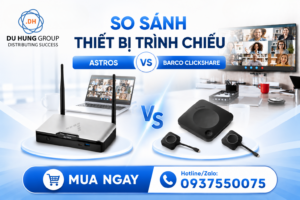 So sánh thiết bị trình chiếu Astros và Barco ClickShare