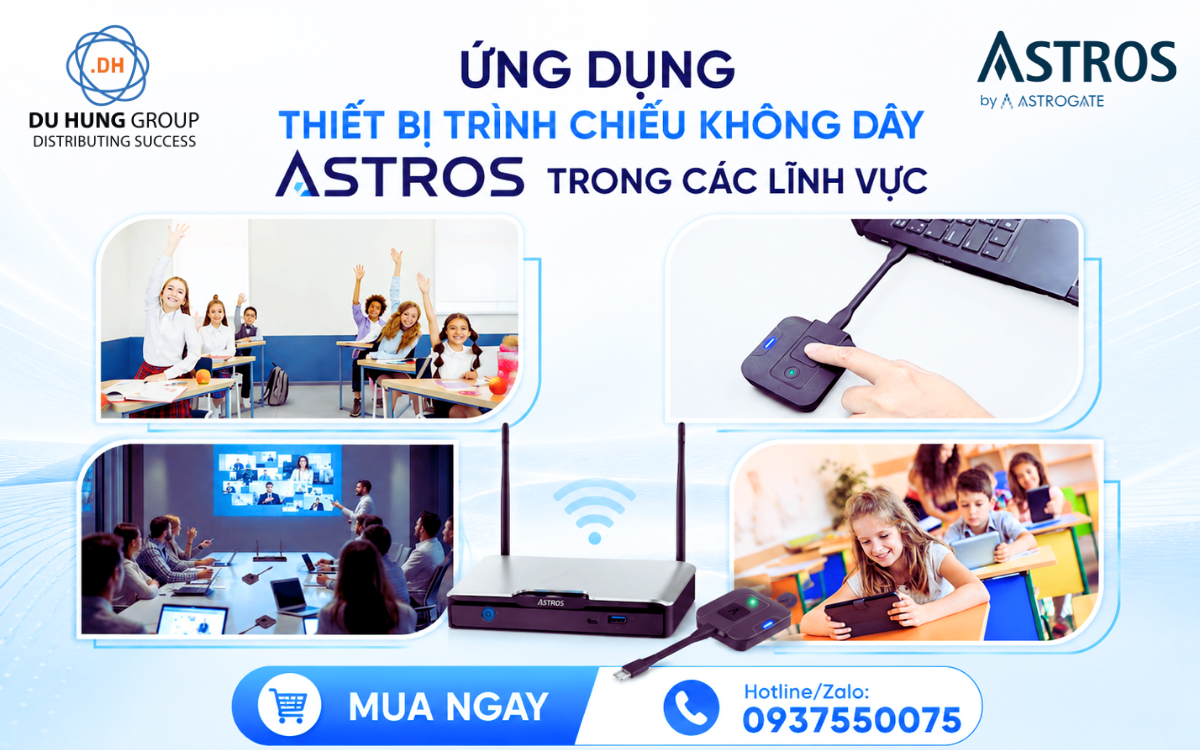 Ứng dụng thiết bị trình chiếu không dây Astros trong các lĩnh vực