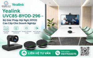 Yealink UVC85-BYOD-296 – Bộ Giải Pháp Hội Nghị BYOD Cao Cấp Cho Doanh Nghiệp