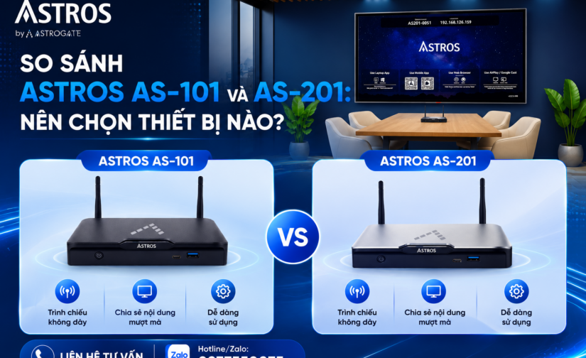 So sánh ASTROS AS-101 và AS-201 Nên chọn thiết bị nào