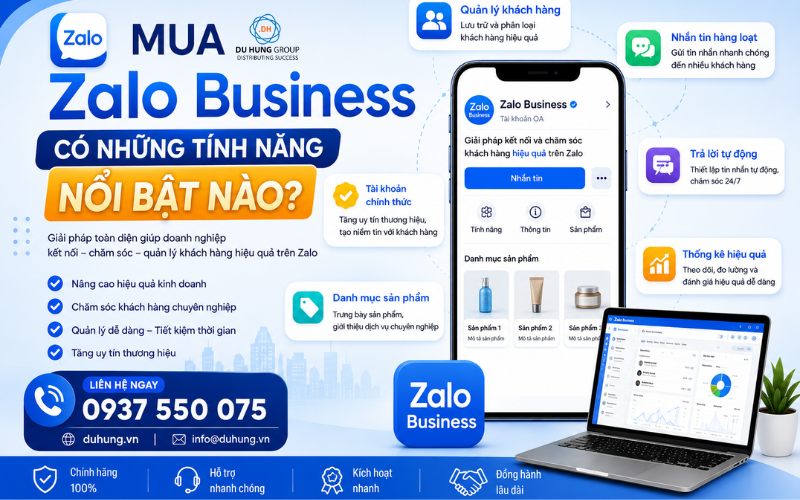 Khám phá những tính năng nổi bật khi mua Zalo Business