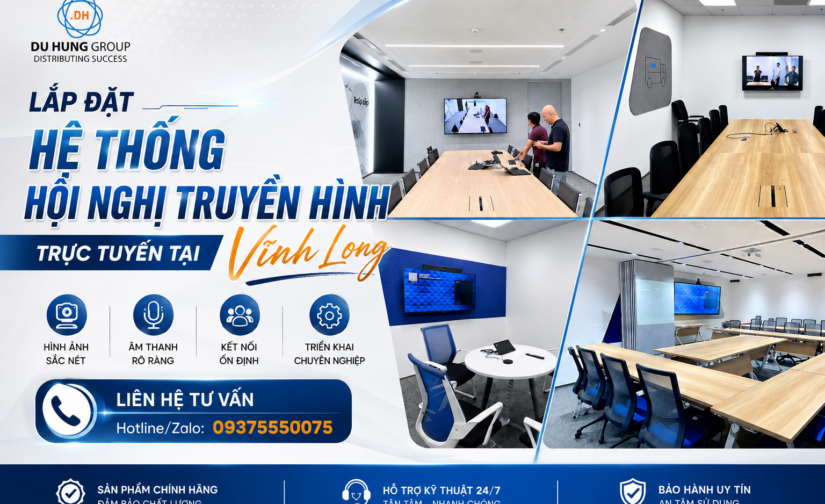 Lắp đặt hệ thống hội nghị truyền hình trực tuyến tại Vĩnh Long