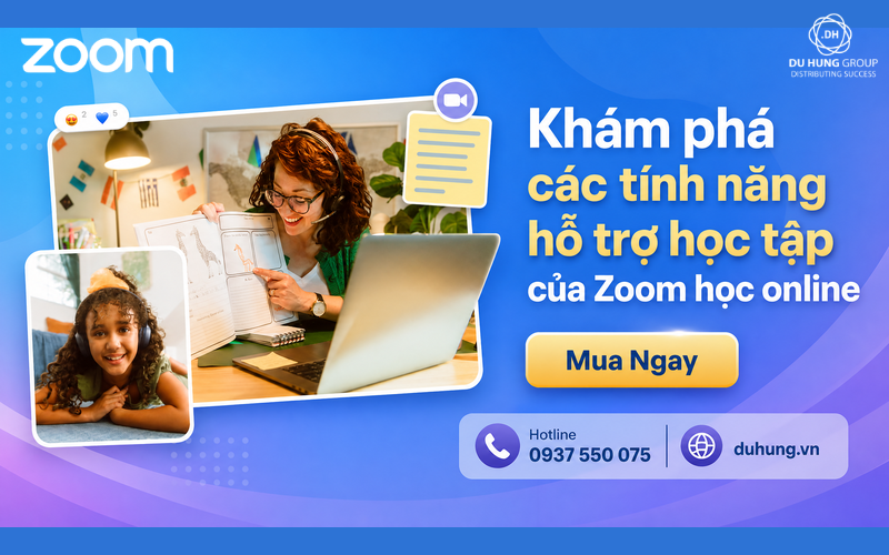 Các tính năng hỗ trợ học tập hiệu quả trên Zoom học online