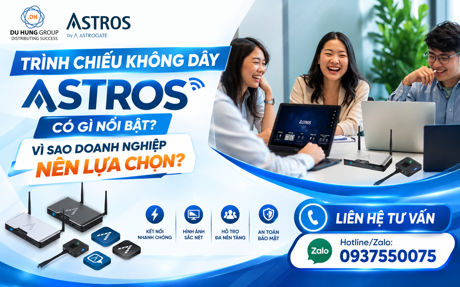 Trình Chiếu Không Dây Astros Có Gì Nổi Bật? Vì Sao Doanh Nghiệp Nên Lựa Chọn?