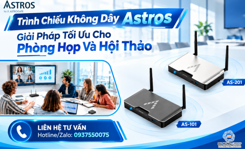 Trình Chiếu Không Dây Astros – Giải Pháp Tối Ưu Cho Phòng Họp Và Hội Thảo