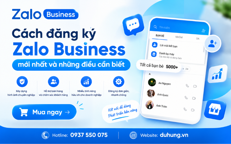 Tìm hiểu cách đăng ký Zalo Business và những thông tin cần biết