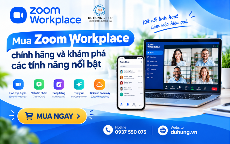 Những lợi ích khi mua Zoom Workplace chính hãng