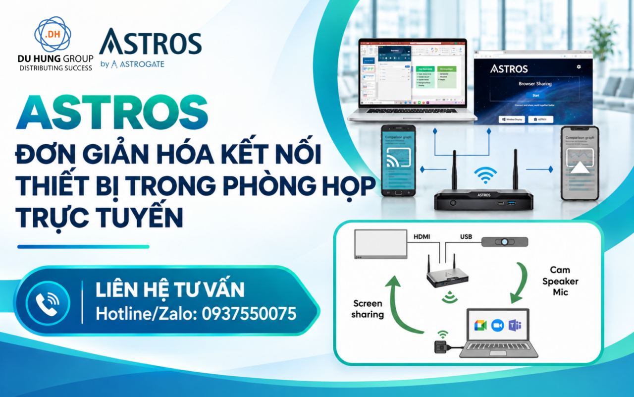 Astros đơn giản hóa kết nối thiết bị trong phòng họp trực tuyến