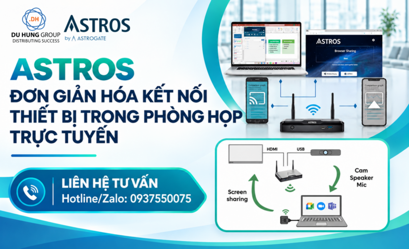 Astros đơn giản hóa kết nối thiết bị trong phòng họp trực tuyến