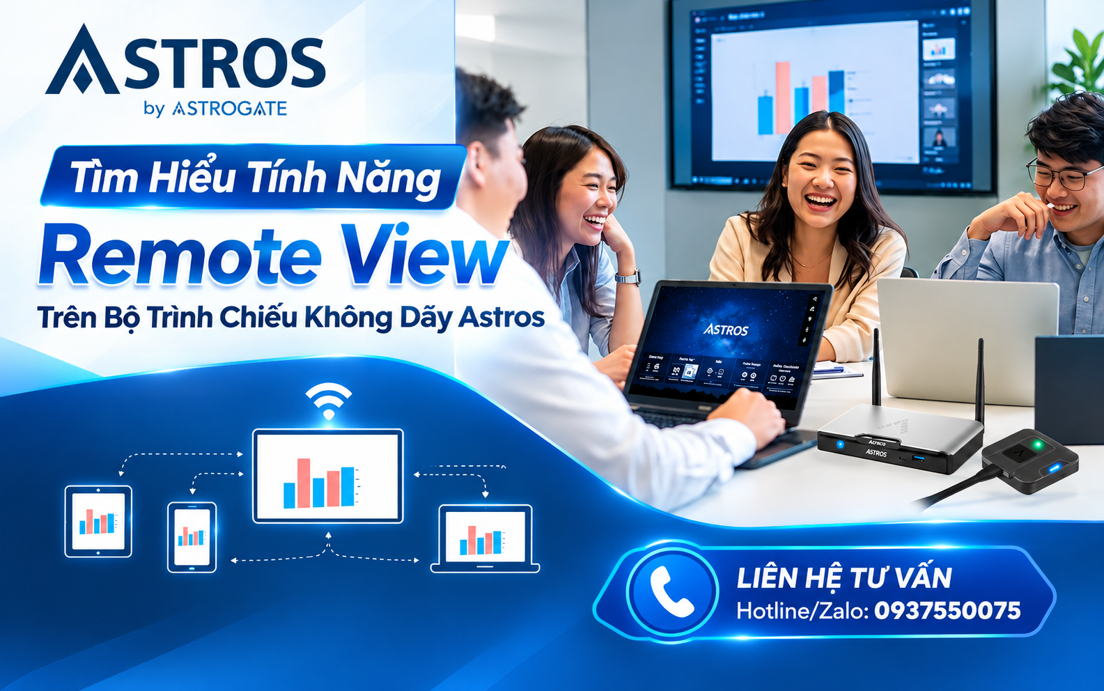 Tìm Hiểu Tính Năng Remote View Trên Bộ Trình Chiếu Không Dây Astros